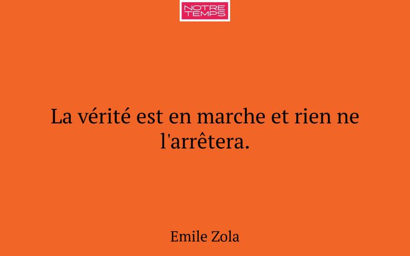 La vérité est en marche et rien ne l'arrêtera.