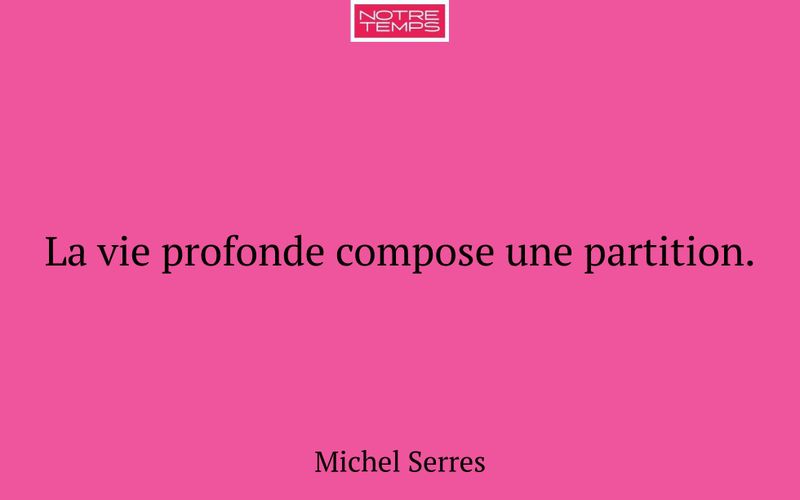 La vie profonde compose une partition.