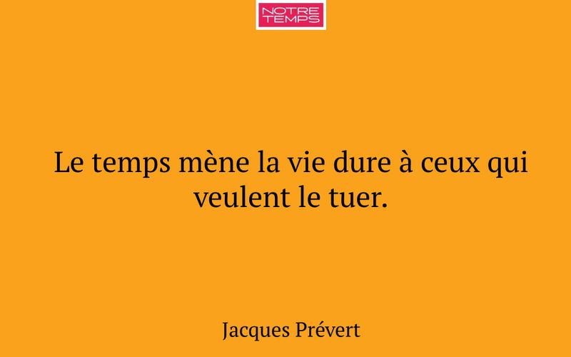 Le temps mène la vie dure à ceux qui veulent le tuer.