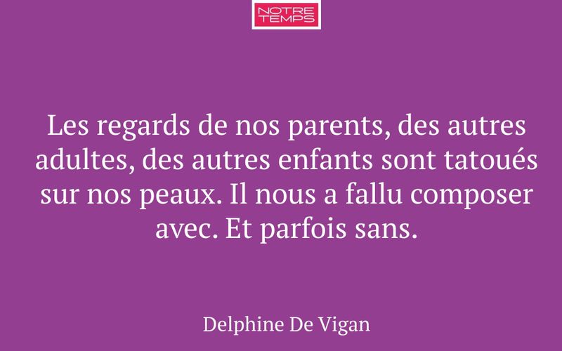 Les regards de nos parents, des autres adultes, des autres enfants sont tatoués sur nos peaux. Il nous a fallu composer avec. Et parfois sans.