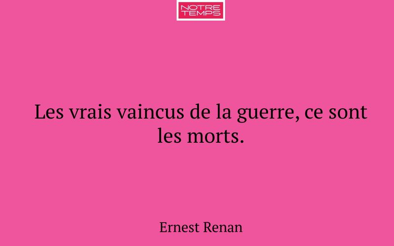 Les vrais vaincus de la guerre, ce sont les morts.