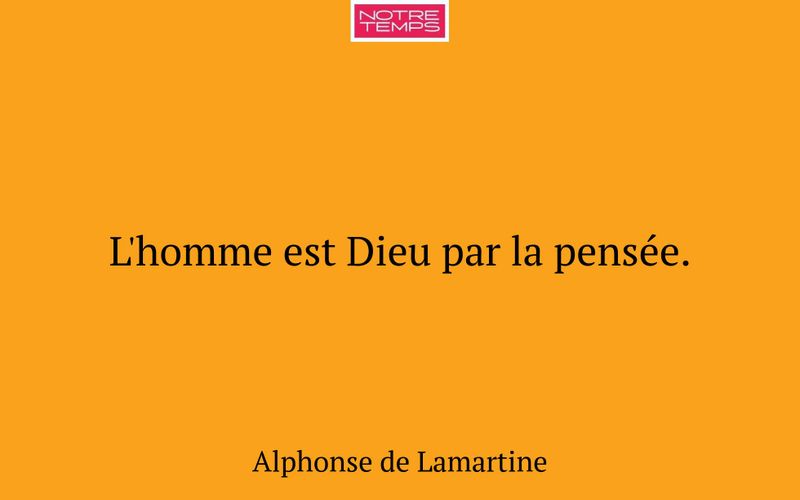 L'homme est Dieu par la pensée.