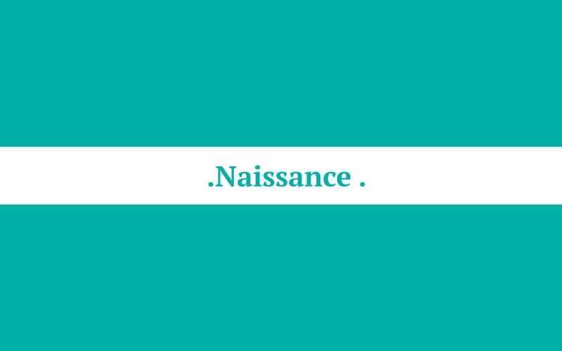 Naissance