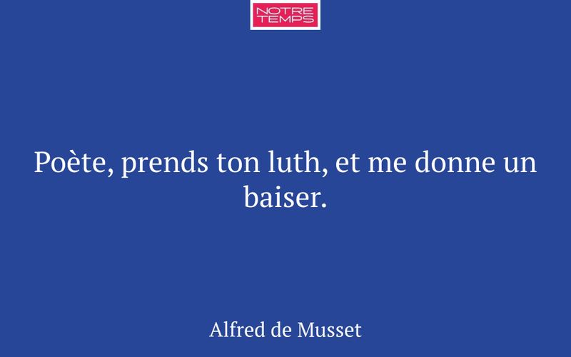 Poète, prends ton luth, et me donne un baiser.