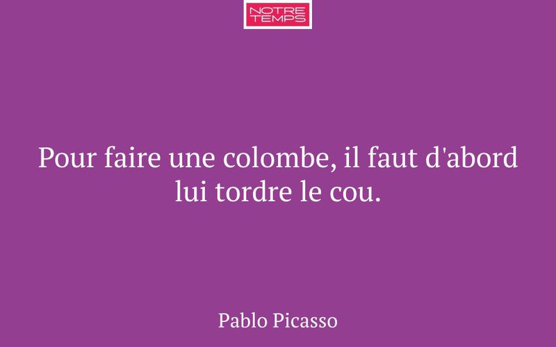 Pour faire une colombe, il faut d'abord lui tordre le cou.