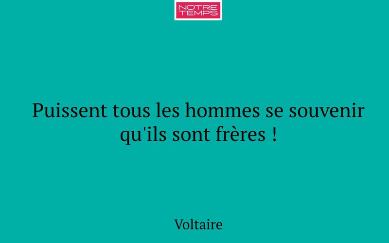 Puissent tous les hommes se souvenir qu'ils sont frères !