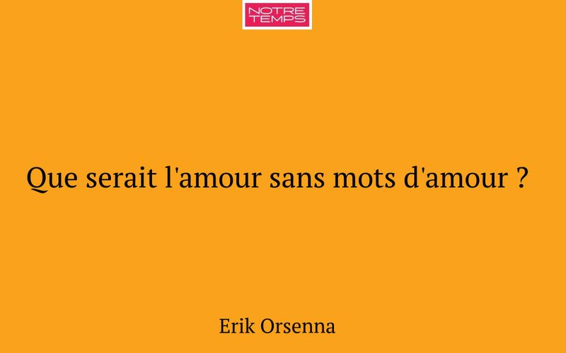 Que serait l'amour sans mots d'amour ?