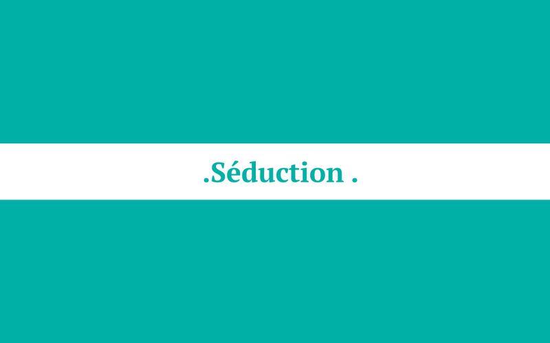 Séduction