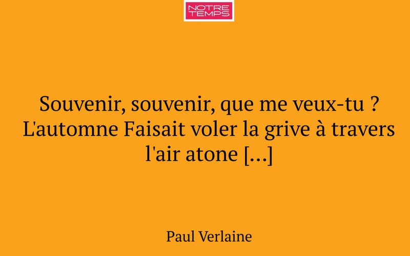 Souvenir, souvenir, que me veux-tu ? L'automne Faisait voler la grive à travers l'air atone […]