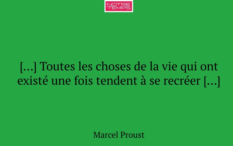 […] Toutes les choses de la vie qui ont existé une fois tendent à se recréer […]