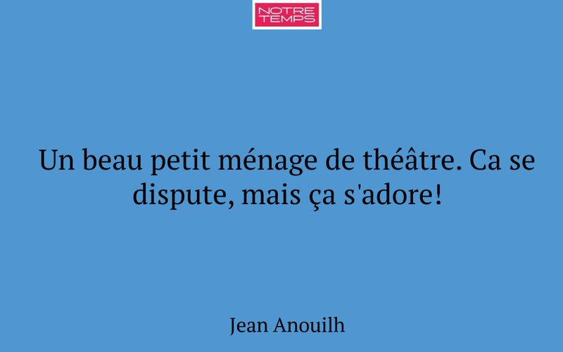 Un beau petit ménage de théâtre. Ca se dispute, mais ça s'adore!
