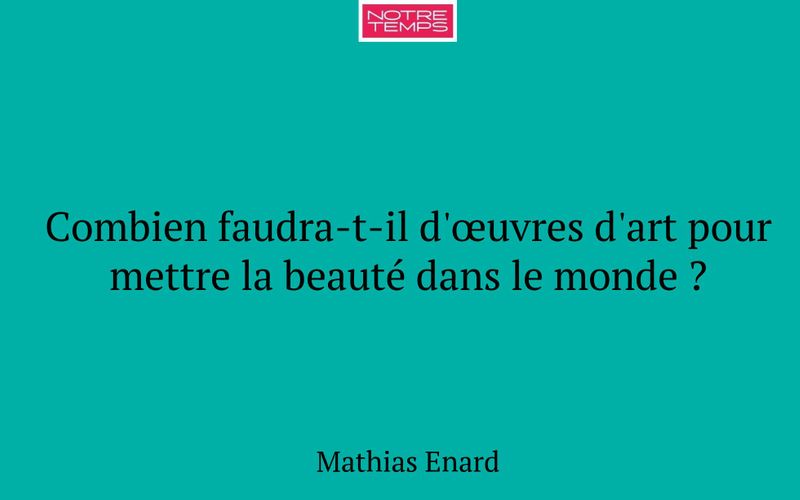 Combien faudra-t-il d'œuvres d'art pour mettre la beauté dans le monde ?