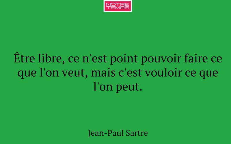 Être libre, ce n'est point pouvoir faire ce que l'on veut, mais c'est vouloir ce que l'on peut.