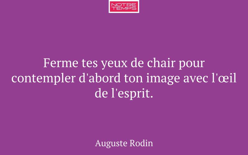 Ferme tes yeux de chair pour contempler d'abord ton image avec l'œil de l'esprit.
