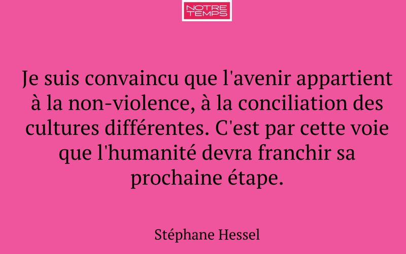 Je suis convaincu que l'avenir appartient à la non-violence, à la conciliation des cultures différentes. C'est par cette voie que l'humanité devra franchir sa prochaine étape.