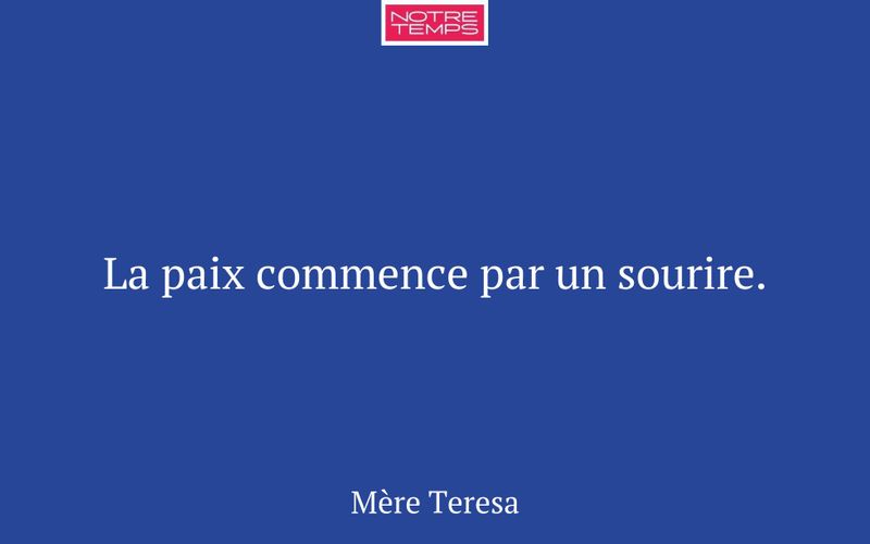 La paix commence par un sourire.