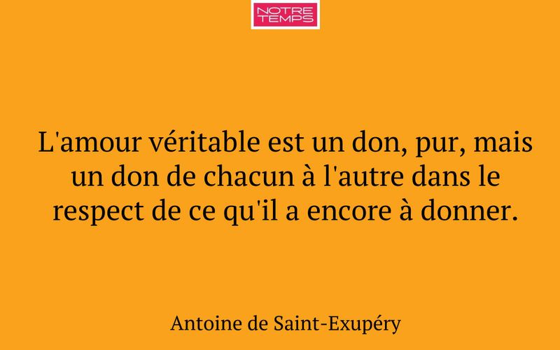 L'amour véritable est un don, pur, mais un don de chacun à l'autre dans le respect de ce qu'il a encore à donner.