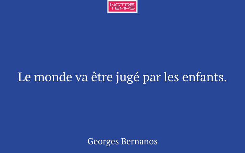 Le monde va être jugé par les enfants.