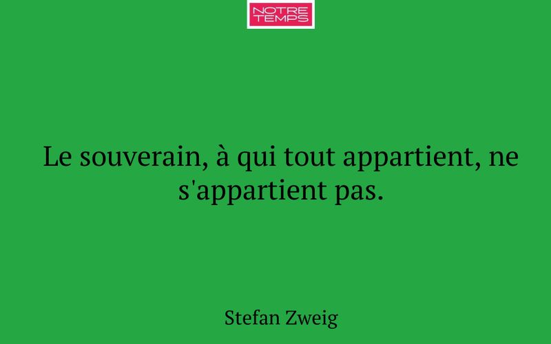Le souverain, à qui tout appartient, ne s'appartient pas.