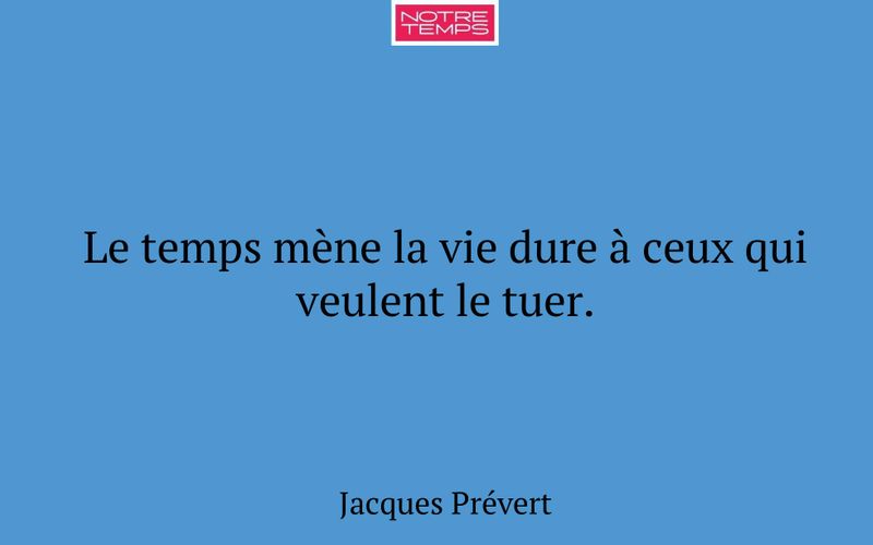 Le temps mène la vie dure à ceux qui veulent le tuer.