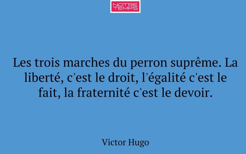 Les trois marches du perron suprême. La liberté, c'est le droit, l'égalité c'est le fait, la fraternité c'est le devoir.