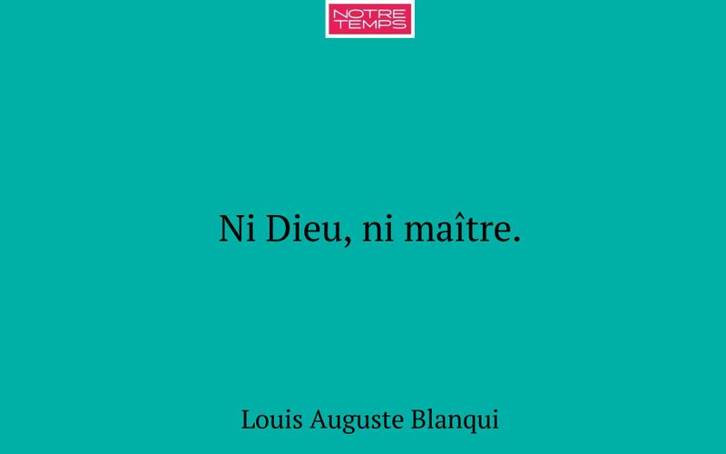 Ni Dieu, ni maître.