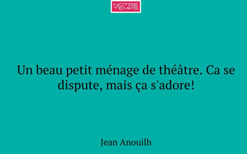 Un beau petit ménage de théâtre. Ca se dispute, mais ça s'adore!